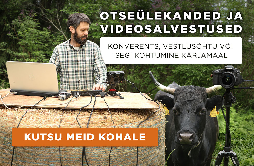Otseülekande ja videosalvestuse võimalus